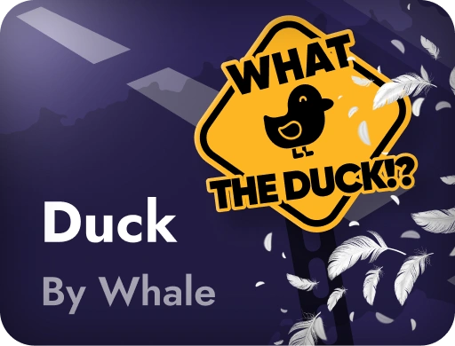 What the Duck!?